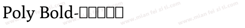 Poly Bold字体转换